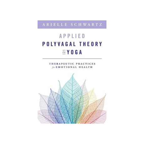 Applied Polyvagal Theory in Yoga