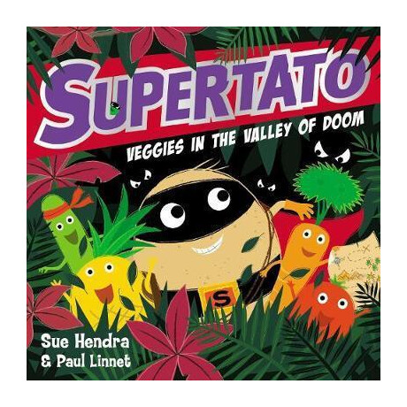 Supertato Veggies in the Valley of Doom