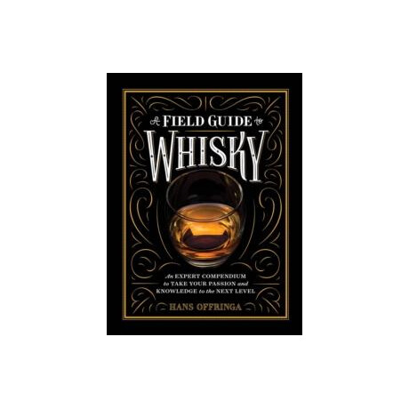 Field Guide to Whisky