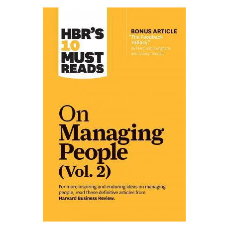 Hbr's 10 Must Reads on Managing People, Vol. 2