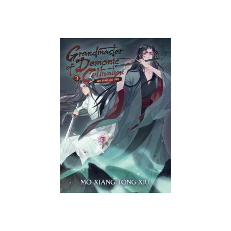 Grandmaster of Demonic Cultivation: mo dao zu shi (Novel) Vol. 3 : 3
