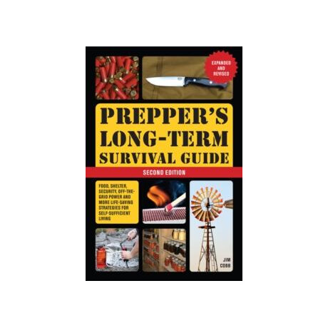 Prepper's Long-Term Survival Guide: 2nd Edition