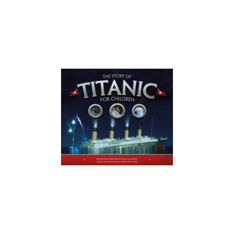 Story of the Titanic for Children