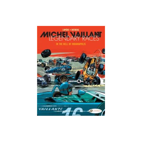 Michel Vaillant - Legendary Races Vol. 1: in the Hell of Indianapolis