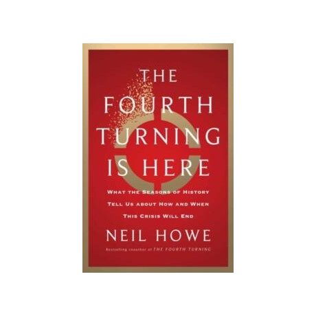 Fourth Turning is Here