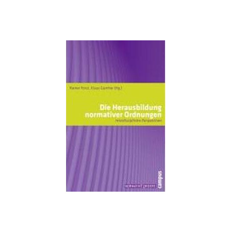 Die Herausbildung Normativer Ordnungen : Interdisziplinare Perspektiven