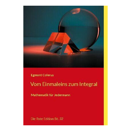 Vom Einmaleins zum Integral