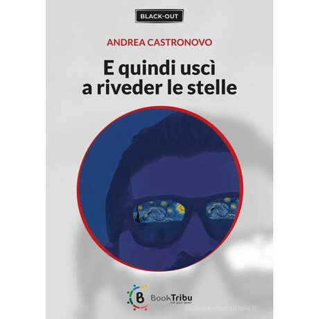E Quindi Usci a Riveder le Stelle