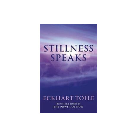 Stillness Speaks