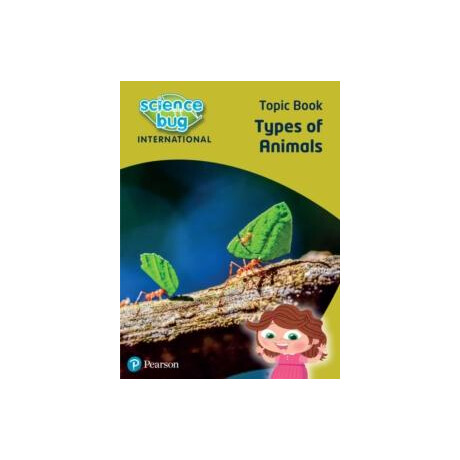 Science Bug: Types of Animals Topic Book