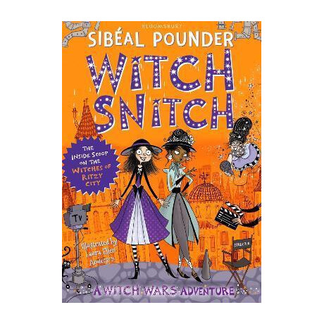 Witch Snitch : the Inside Scoop on the Witches of Ritzy City