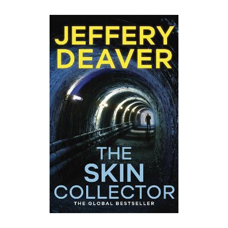 The Skin Collector : Lincoln Rhyme Book 11