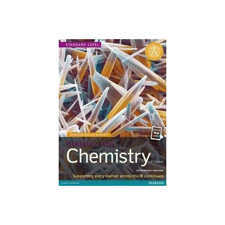 Pearson Baccalaureate Chemistry Standard Level 2nd Edition Print and Ebook Bundle for the ib Diploma