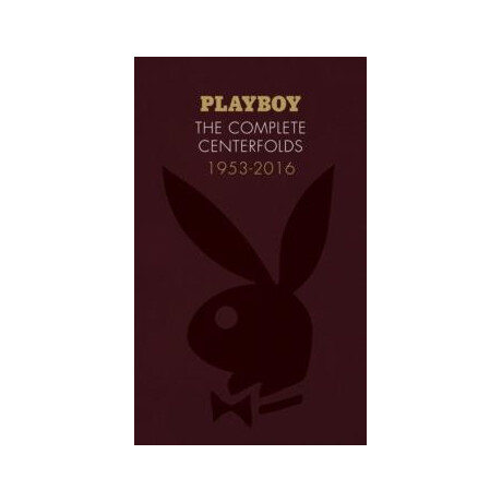 Playboy: the Complete Centerfolds, 1953-2016