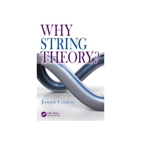 Why String Theory?