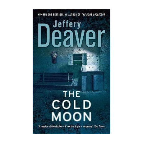 Jeffery Deaver - the Cold Moon