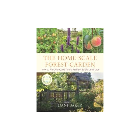 Home-Scale Forest Garden