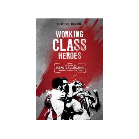 Working Class Heroes