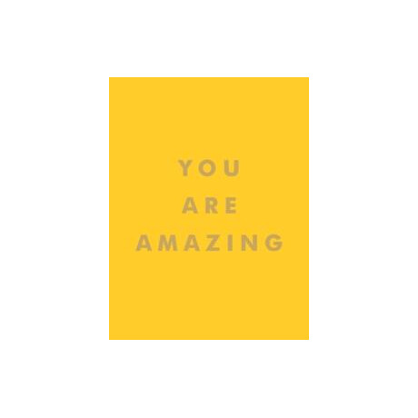 You are Amazing