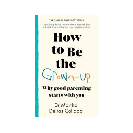 How to be the Grown-up