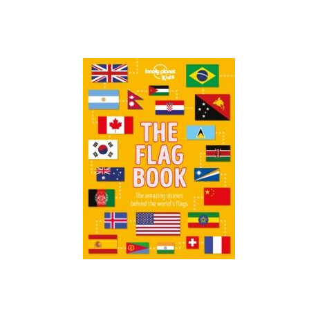 Lonely Planet Kids the Flag Book