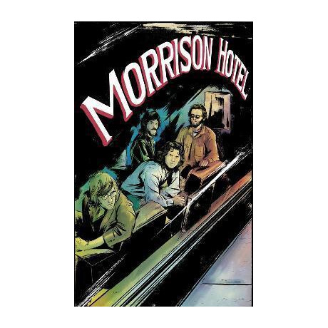 Morrison Hotel: Graphic Novel