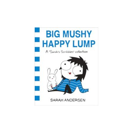 Big Mushy Happy Lump