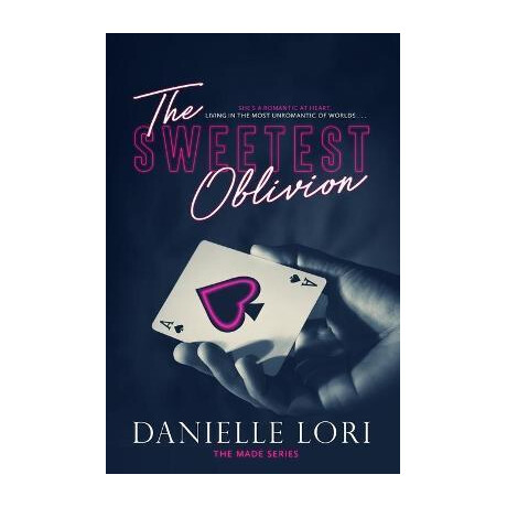 The Sweetest Oblivion The Sweetest Oblivion