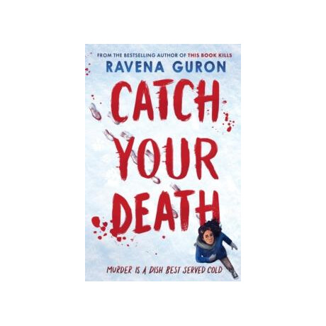 Catch Your Death