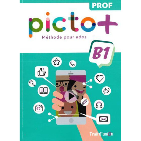 Picto+ Plus b1 Livre du Professeur