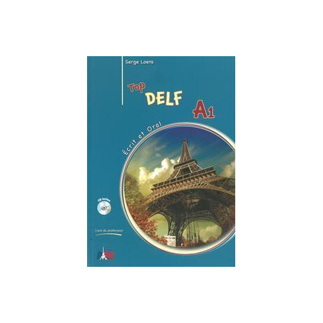 Top Delf a1 Ecrit & Oral Professeur (+cd)