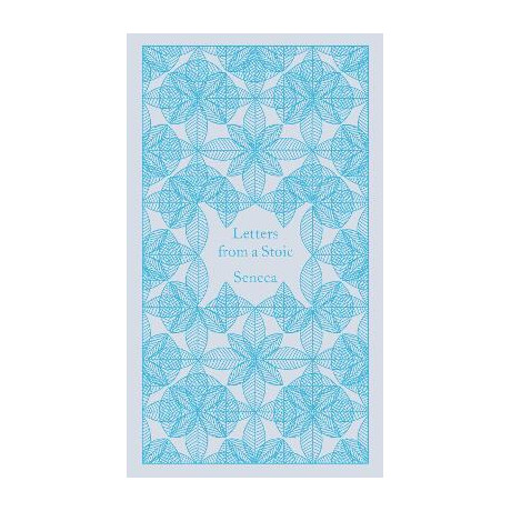 Penguin Classics Clothbound : Letters From a Stoic : Epistulae Morales ad Lucilium hc