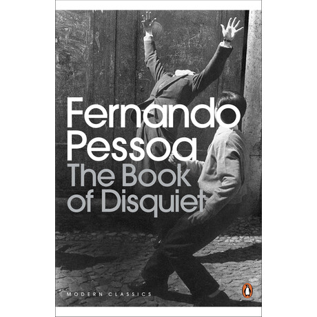 Penguin Modern Classics : the Book of Disquiet