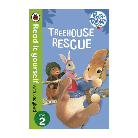 Read it Yourself 2: Peter Rabbit: Rescue Treehouse pb