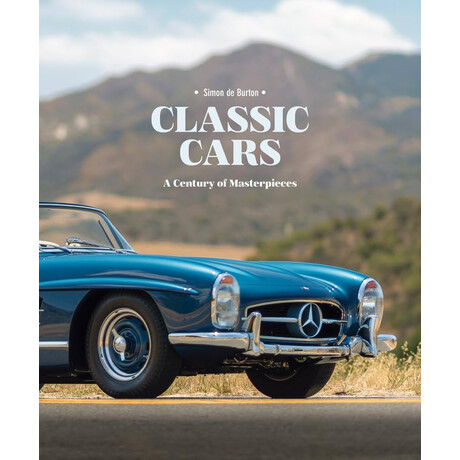 Classic Cars : a Century of Masterpieces