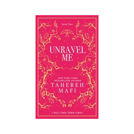 Unravel me