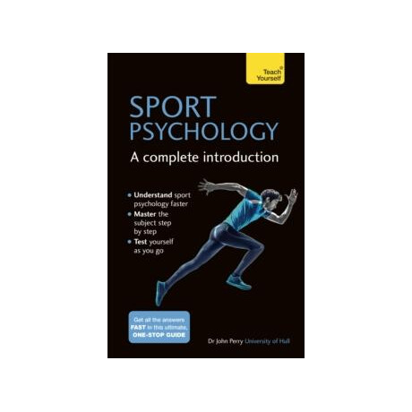 Sport Psychology: a Complete Introduction