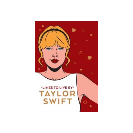Taylor Swift Lines to Live by