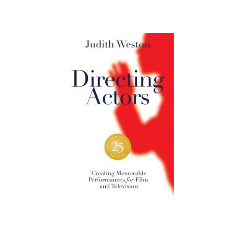 Directing Actors: 25th Anniversary Edition Directing Actors: 25th Anniversary Edition