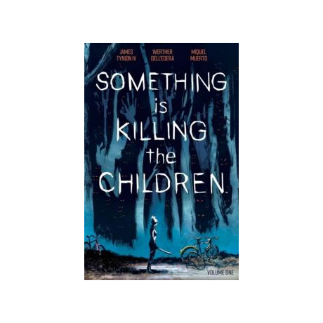 Something is Killing the Children Vol. 1