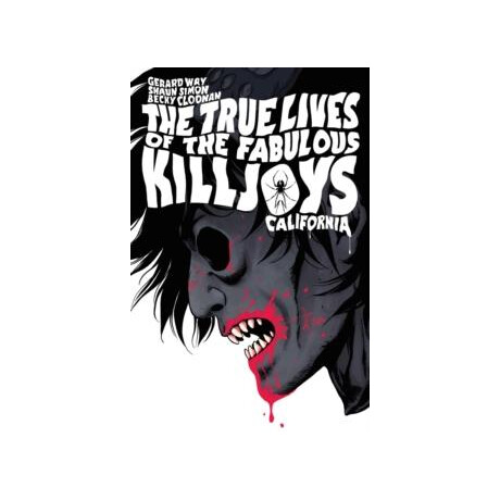 True Lives of the Fabulous Killjoys: California Library Edition
