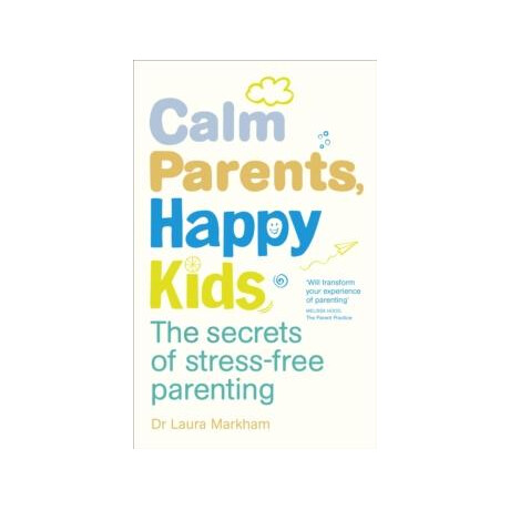 Calm Parents, Happy Kids