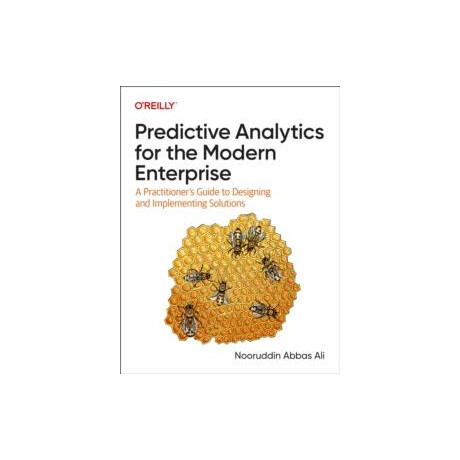 Predictive Analytics for the Modern Enterprise