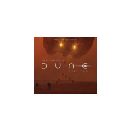 Art and Soul of Dune: Part two