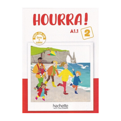 Hourra! Tout-en-un 2 Livre + Cahier