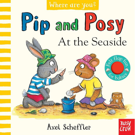 Pip and Posy, Where are You? at the Seaside (a Felt Flaps Book) hc bbk