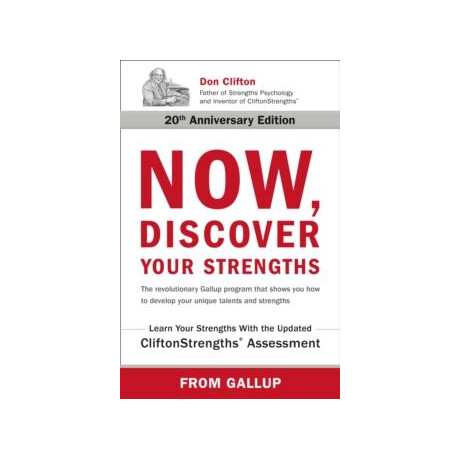 Now, Discover Your Strengths