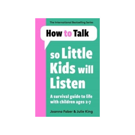 How to Talk so Little Kids Will Listen