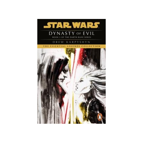Star Wars: Darth Bane - Dynasty of Evil