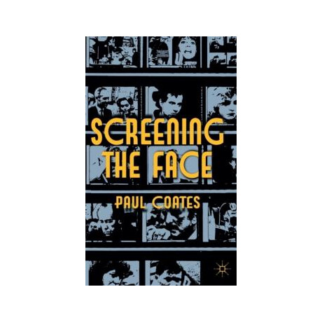 Screening the Face